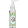 Fuck Me Like 2020 100 ml Fuck Me Like 2020 100 ml - Fuck Me Like 2020 100 ml